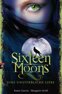 Cover Sixteen Moons deutsch Cover Sixteen Moons deutsch