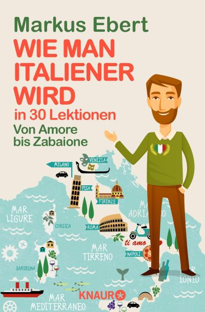 Cover Wie man Italiener wird in 30 Lektionen deutsch