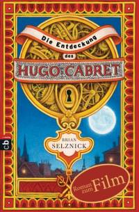 Cover Die Entdeckung des Hugo Cabret deutsch