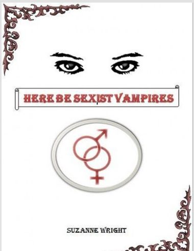 Cover Here Be Sexist Vampires Englisch Cover Here Be Sexist Vampires Englisch